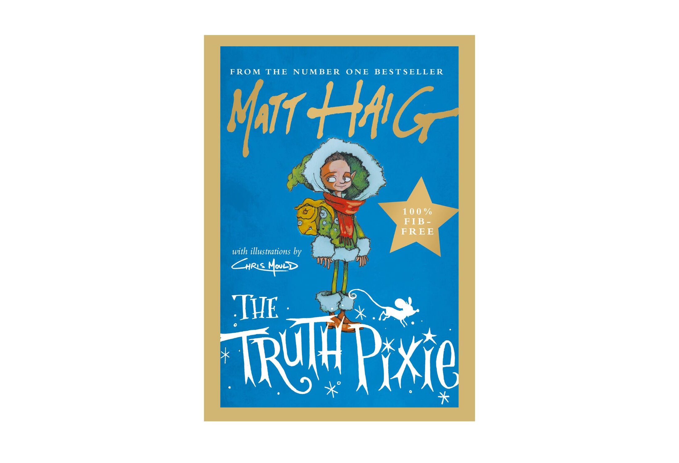 Front cover of 'The Truth Pixie' by Matt Haig on a golden background.